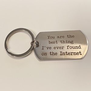 You are the best thing I’ve ever found on the Internet Bag Charm Keychain Dogtag